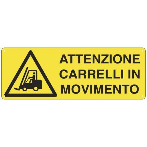 Cartello Segnalatore alluminio Attenzione carrelli in movimento